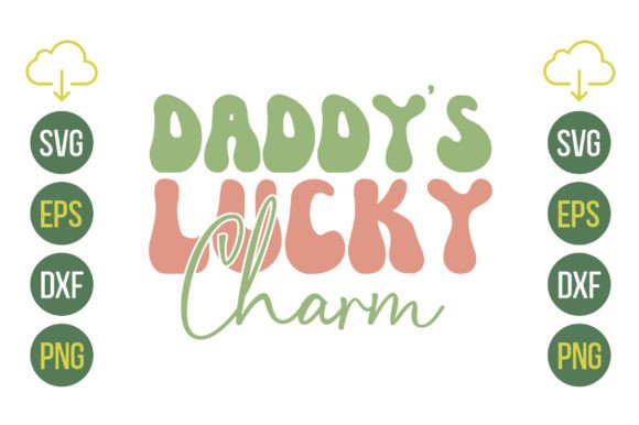 Daddy’s Lucky Charm Retro Svg Review