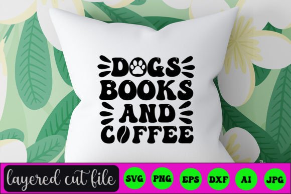 DOGS BOOKS and COFFEE RETRO SVG