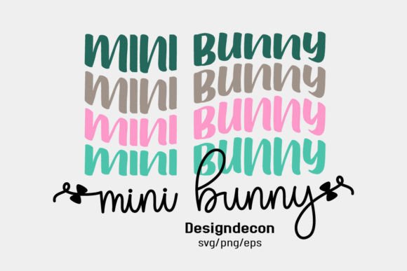 Mini Bunny Easter Phrase Retro Svg Png