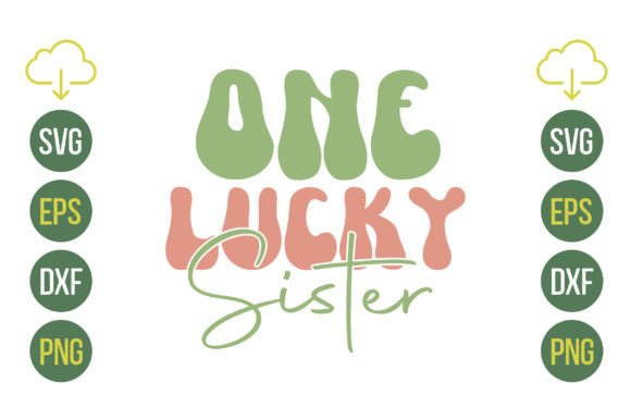 One Lucky Sister Retro Svg Review