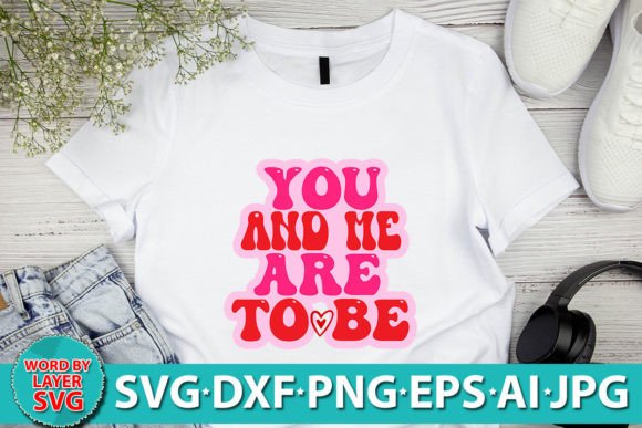 You and Me Are Meant to Be RETRO SVG Review
