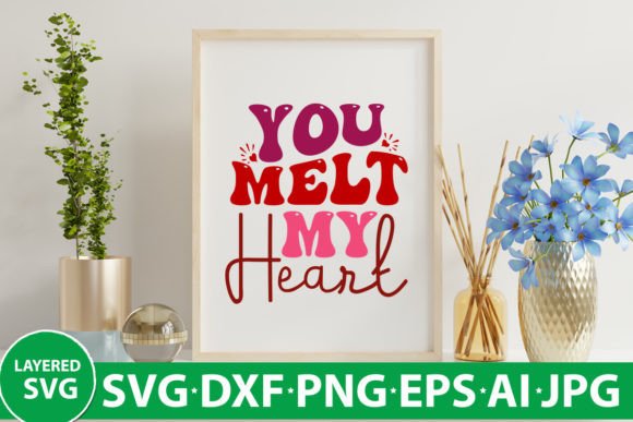 You Melt My Heart Retro SVG Design Review
